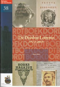 De Dordtse Letteren, 1572 - 2019 De Dordtse Letteren, 1572 - 2019